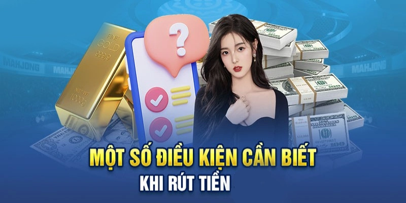 Điều kiện rút tiền VF555 đề ra cho mọi người chơi 